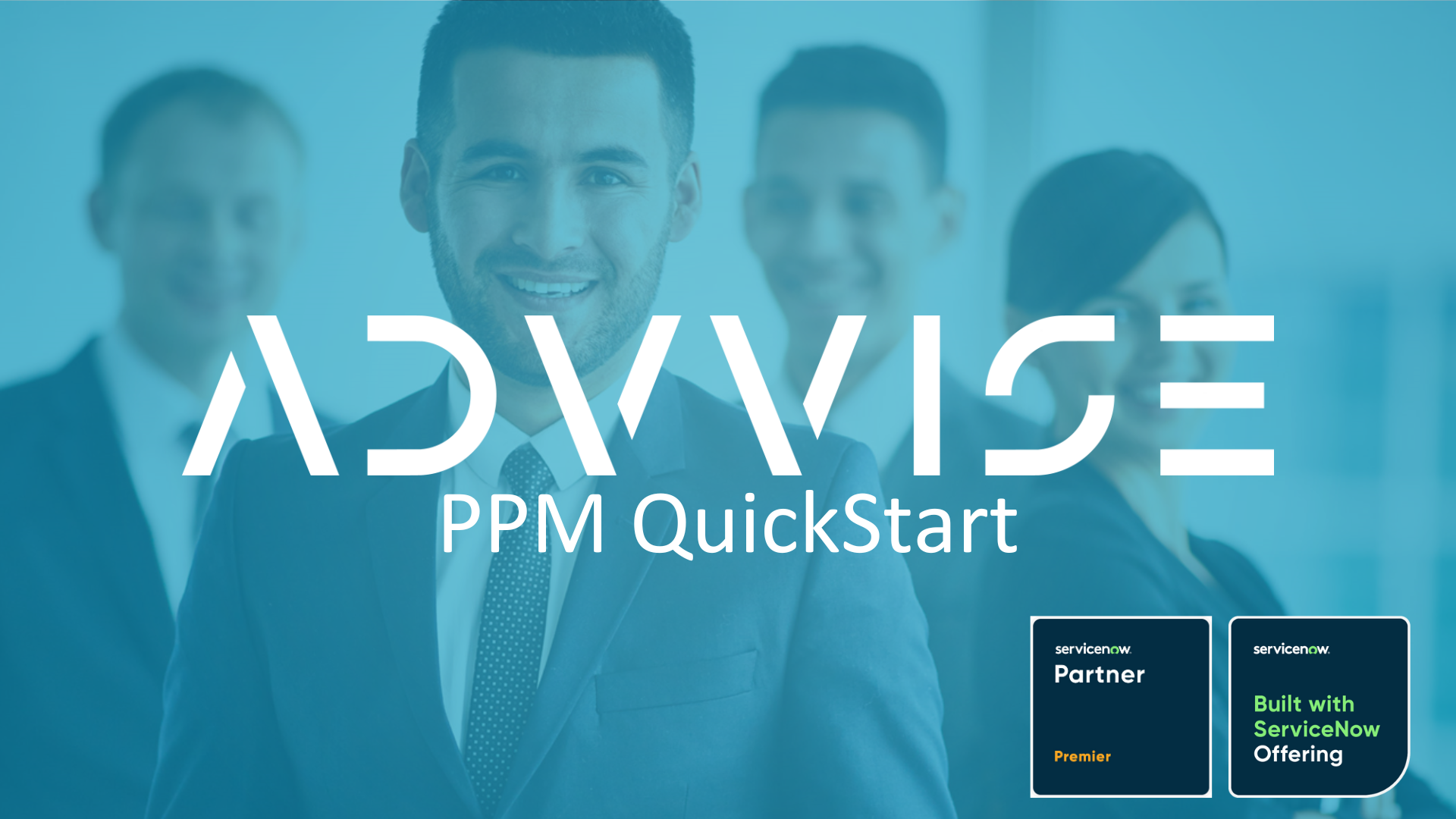 ADVVISE PPM QuickStart ADVVISE PPM QuickStart